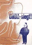 Josef Müller-Brockmann, Kunsthaus Zürich Dada global Siegt!, poster
