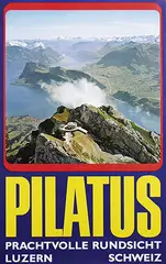 Ernst Saxer, Pilatus Prachtvolle Rundsicht Luzern Schweiz, poster