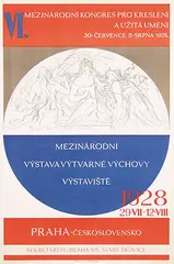 Ladislaw Sutnar, VI. mezinárodní Kongres pro kresleni a u_itá um_ni Praha (VI. International Congress for Cartography and Applied Art Prague) International Art Exhibition, 1928, poster