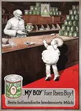 J. Debels, My Boy Beste kondensierte Milch fuer Ihren Boy!, 1924, poster