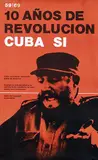 Ed v.d. Elsken & Henri de Wolf, 10 Anos de Revolucion Cuba si!, 1969, poster
