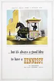 Hennessy The Brandy that made Cognac famous by Dorland Advertising Agency, poster, sold Jul 2017
