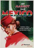 Sylvan Steenbrink, Martinair met Margo naar Mexico, poster