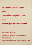 Willem Sandberg, architectuur en wederopbouw in sowjet-rusland