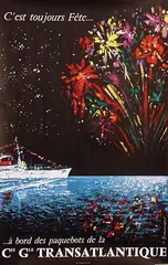 R. Bouvard, Cie Gle Transatlantique C'est toujours Fête..., poster