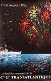 R. Bouvard, Cie Gle Transatlantique C'est toujours Fête..., poster