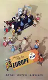 Paulus Casper Erkelens, KLM Fly to Europe Royal Dutch Airlines, 1952, poster