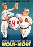 ZHB Bier... Bier om in te bijten! Wout en Mout by Advertising Agency Han W. Hund, poster, sold Jun 2016