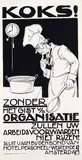 Albert P. Hahn jr., Koks! Zonder Organisatie zullen uw?, poster