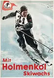 Mit Holmenkol Skiwachs by illegible signature, poster, sold Dec 2015