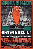 Arjen Galema, Kennis is macht ontwikkel U!, poster