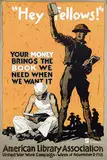 John E. Sheridon, "Hey Fellows" American Library Association, 1918, poster