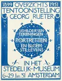 Georg Rueter, Overzichts Tentoonstelling Georg Rueter, poster