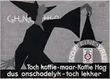 Coffeïne Vrije Koffie Hag Amsterdam by Alfred & Eduard Scotland Runge, poster, sold Jun 2015