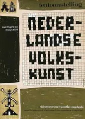 Paul Kuiper, tentoonstelling Nederlandse Volkskunst rijksmuseum "twente' enschede, poster