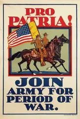 William P. Welsh, Pro Patria! Join Army for Period of War, 1917, poster