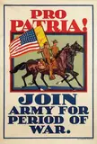 William P. Welsh, Pro Patria! Join Army for Period of War, 1917, poster