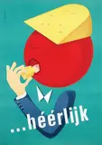 Everhardus Koster, ?héérlijk (Dutch cheese), 1960, poster