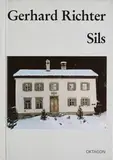 Sils by Gerhard Richter, 1992, Künstlerbuch mit 88 Seiten und 52 farbigen Abbildungen, mit Texten von Hans-Ulrich Obrist und Peter André Bloch auf Deut, sold Mar 2022