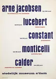 arne jacobsen lucebert, constant, monticelli, calder by Willem Sandberg, 1959, poster, sold Nov 2014