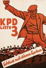 Ernst Schneller, KPD Liste 3 Schluss mit diesem System, 1932, poster
