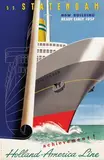 Reyn Dirksen, Holland-America Line ss Statendam now building ready early 1957, 1956, poster