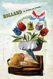 Advertising Agency libra, Holland for Business and Pleasure, 1952, poster