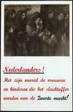 Theophile A Steinlen, Nederlanders! Vooral vrouwen en kinderen zijn Slachtoffer van de Zwarte markt! (Dutch! Women and children are victim of the Black Market!), poster