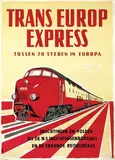 Jan de Haan, Trans Europ Express, poster