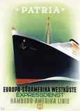 Ottomar Anton, HAPAG Europa-Südamerika Westküste Expressdienst "Patria", poster