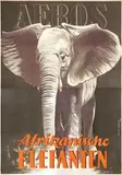 illegible signature, Aeros Afrikanische Elefanten (circus)