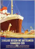 Ottomar Anton, HSDG 3 Billige Reisen ins Mittelmeer "Monte Rosa"