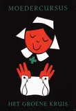 Dick Bruna, Het Groene Kruis Moedercursus