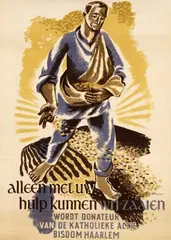 Arnold J. Molenaar, alleen met uw hulp kunnen wij zaaien, poster