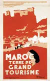 Robert A. Génicot, Maroc Terre de Grand Tourisme, poster