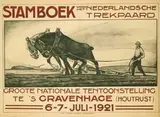 A.H. Gouwe, Stamboek voor het Nederlandsche Trekpaard 's Gravenhage, 1921, poster