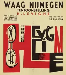Hubert Levigne, Waag Nijmegen Tentoonstelling H. Levigne, poster