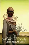 Ottomar Anton, German African Lines To East Africa