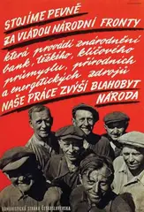 Martin Schulz, Communist Party of Czechoslovakia We stand firmly behind the Government of National Front, 1946, poster