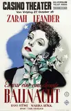 Frans Mettes, Movie: Zarah Leander in "Es war eine rauschende Ballnacht"