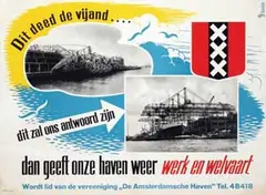geeft onze haven weer werk en welvaart Amsterdam by Willem A. de Wijn, 1945, poster, sold Dec 2010