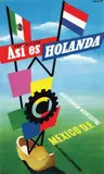 Frans Mettes, Exposicion Así es Hollanda
