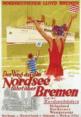 Bernd Steiner, Norddeutscher Lloyd Bremen Der Weg an die Nordsee führt über Bremen, poster