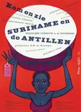 Mans Meijer, Kom en Zie Suriname en de Antillen, 1956, poster