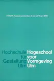 Hogeschool voor Vormgeving Ulm by Willem H. Crouwel, 1965, poster, sold Dec 2009
