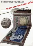 Cornelius van Velsen, De Centrale Volksbank breit aan uw spaargeld