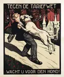 Tegen de Tariefwet Wacht u voor den Hond! by Louis J. Jordaan, poster, sold Dec 2009