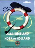 Haan Jan de, Naar Engeland over Hoek van Holland, poster