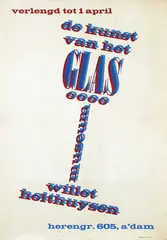 Sandberg Willem, de kunst van het glas, poster