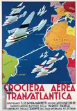 Umberto Di Lazzaro, Crociera Aerea Transatlantica, 1931, poster